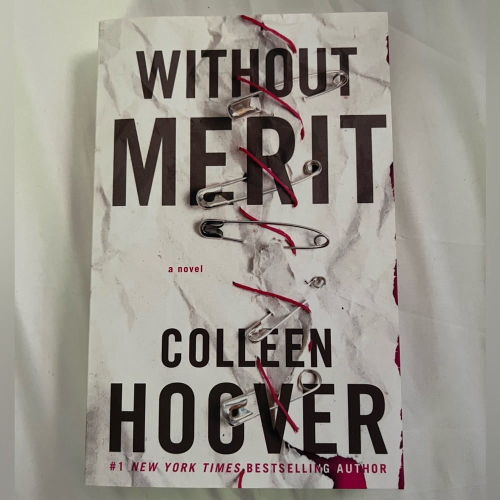 Without Merit 
By: Colleen Hoover